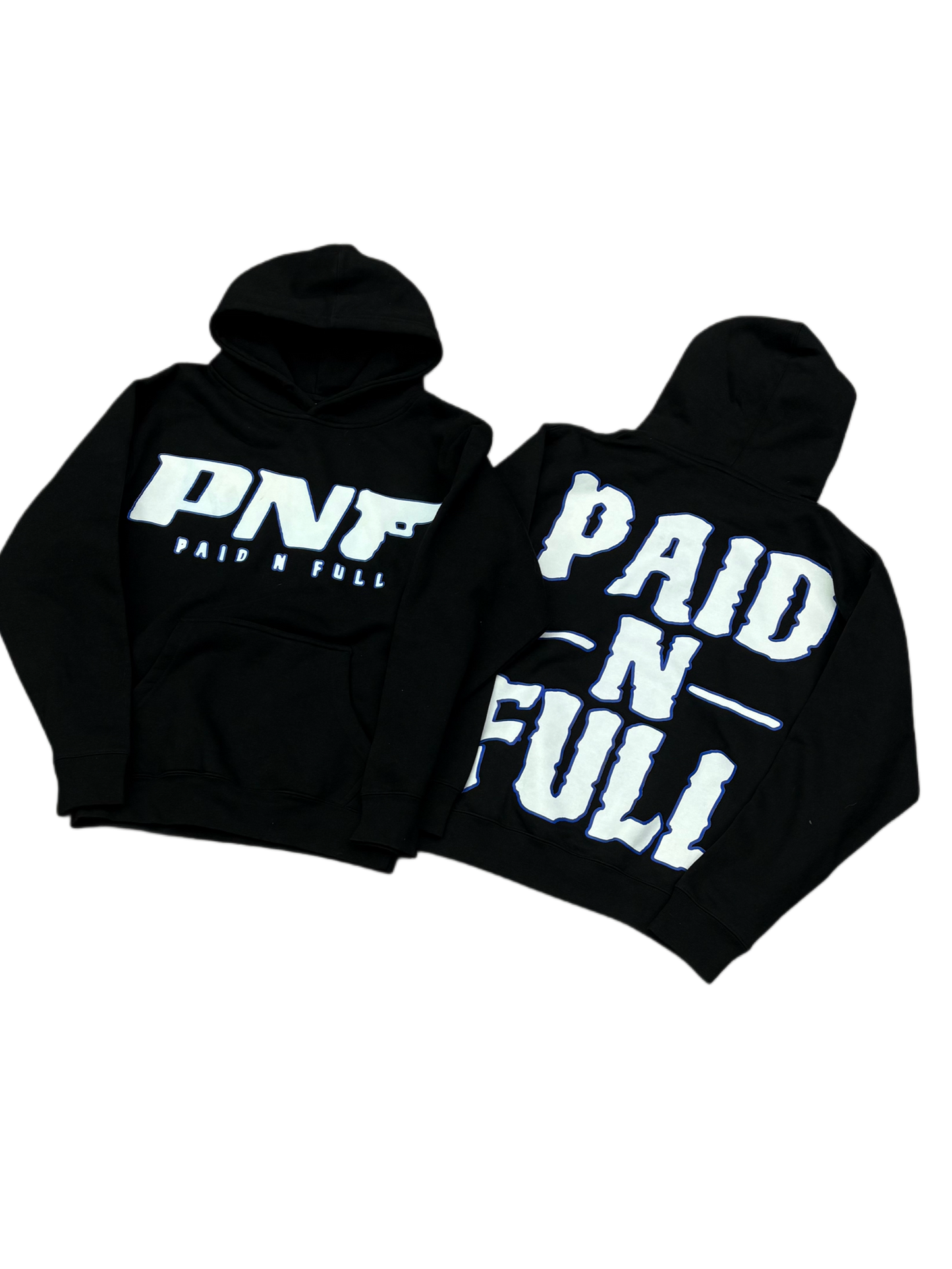 Paid N Full Hoodie