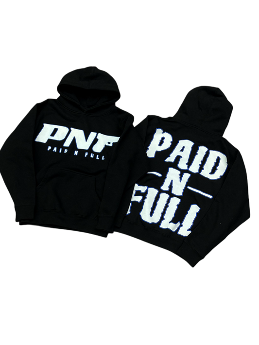 Paid N Full Hoodie